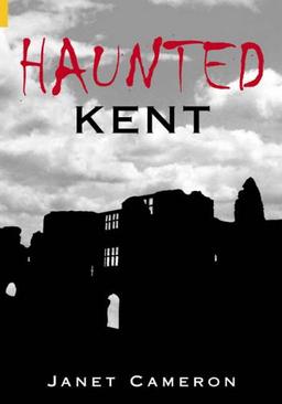 Haunted Kent