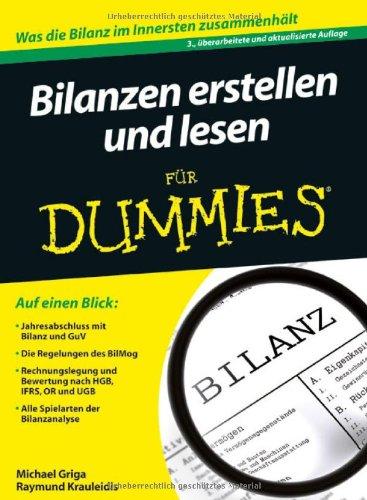 Bilanzen erstellen und lesen für Dummies (Fur Dummies)