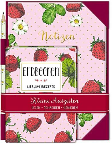 Kleine Auszeiten: Erdbeeren: Buch mit Notizheft und Bleistift