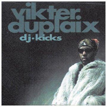 DJ Kicks - Vikter Duplaix