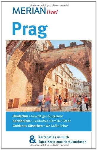 Prag: MERIAN live! - Mit Kartenatlas im Buch und Extra-Karte zum Herausnehmen