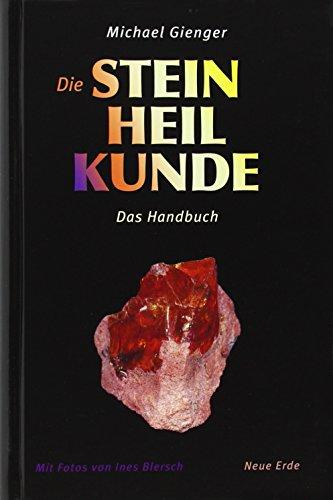 Die Steinheilkunde: Das Handbuch