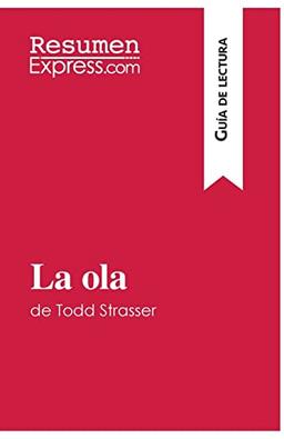 La ola de Todd Strasser (Guía de lectura): Resumen y análisis completo