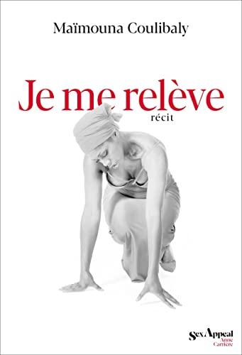 Je me relève : récit