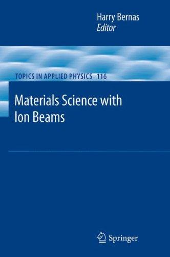 Materials Science with Ion Beams (Topics in Applied Physics)