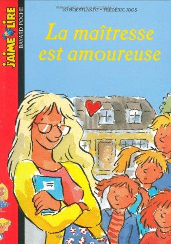 La maîtresse est amoureuse