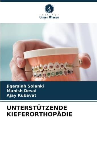 UNTERSTÜTZENDE KIEFERORTHOPÄDIE