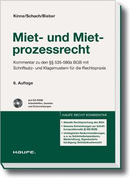 Miet- und Mietprozessrecht: Kommentar zu den §§ 535-580a BGB mit Schriftsatz- und Klagemustern für die Rechtspraxis