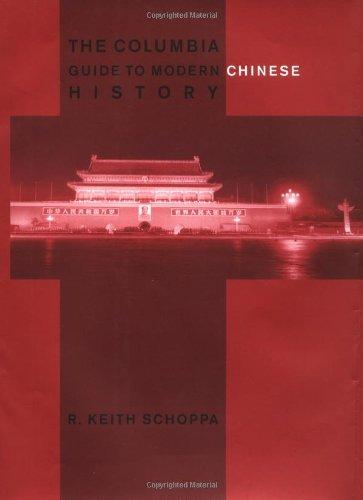 The Columbia Guide to Modern Chinese History (Columbia Guides to Asian History)