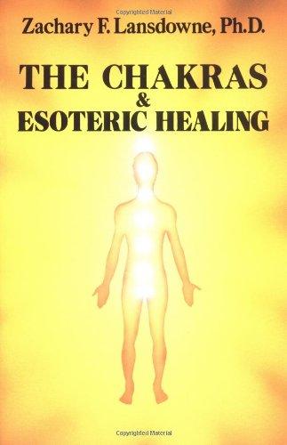 The Chakras and Esoteric Healing