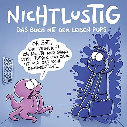 NICHTLUSTIG - Das Buch mit dem leisen Pups