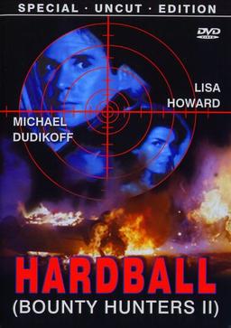 Hardball - Bounty Hunters II (Special Uncut Edition)