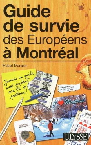 Guide de survie des Européens à Montréal