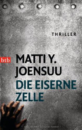 Die eiserne Zelle: Thriller