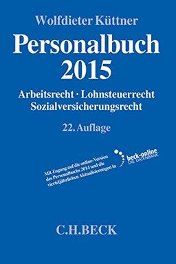 Personalbuch 2015: Arbeitsrecht, Lohnsteuerrecht, Sozialversicherungsrecht