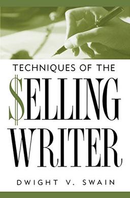 Techniques of the Selling Writer