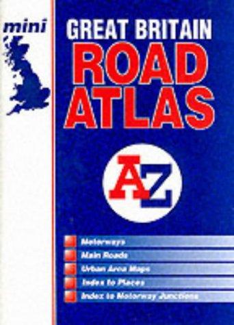 Great Britain Mini Road Atlas (A-Z Road Maps & Atlases)