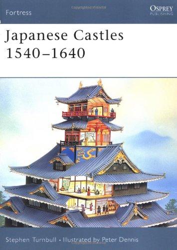 Japanese Castles 1540-1640 (Fortress)