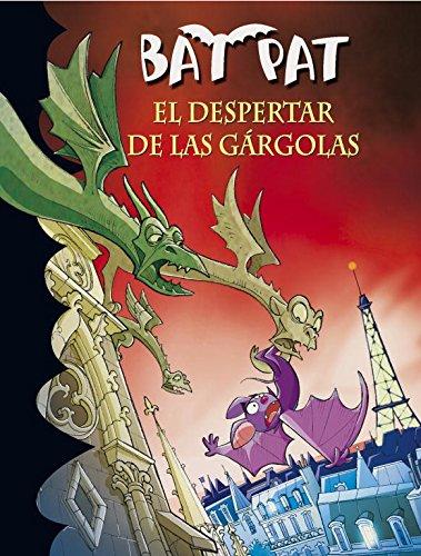 Bat Pat 23. El despertar de las gárgolas (Serie Bat Pat, Band 23)