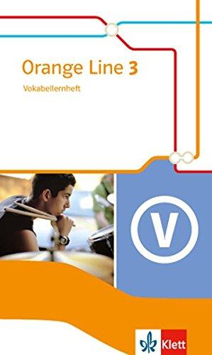 Orange Line / Vokabellernheft: Ausgabe 2014 / Ausgabe 2014