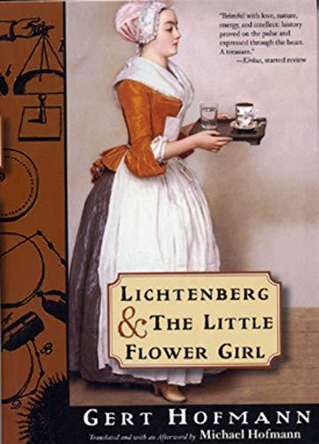 Lichtenberg and the Little Flower Girl (New Directions Paperbook)