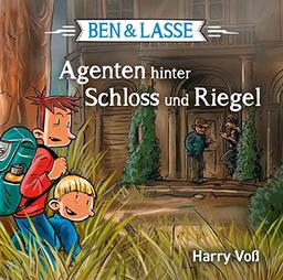 Ben & Lasse - Agenten hinter Schloss und Riegel. Hörbuch (Ben & Lasse - Hörbuch)