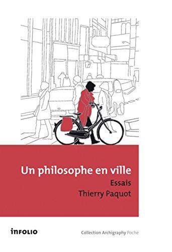 Un philosophe en ville : essais