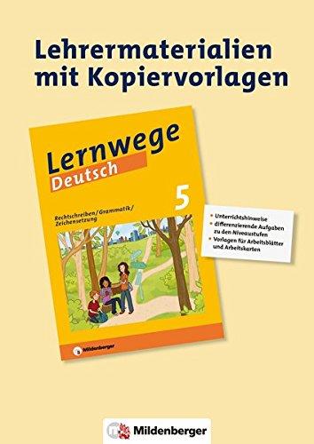 Lehrerservice „Rechtschreiben / Grammatik / Zeichensetzung 5“: Lernwege Deutsch – Lehrerservice für die Sekundarstufe 1 (Lernwege Deutsch / Arbeitshefte und Lehrerservice für die Sekundarstufe 1)