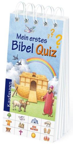 Mein erstes Bibel-Quiz: 48 Fragen und Antworten