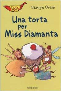 Una torta per Miss Diamanta (Banane rosse)