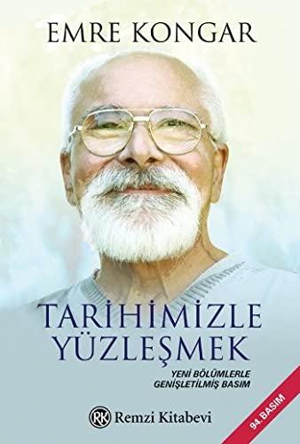 Tarihimizle Yüzlesmek