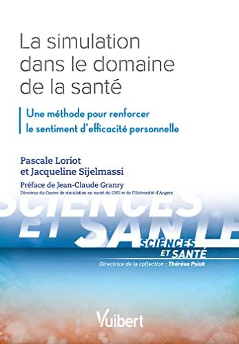 La simulation dans le domaine de la santé : une méthode pour renforcer le sentiment d'efficacité personnelle