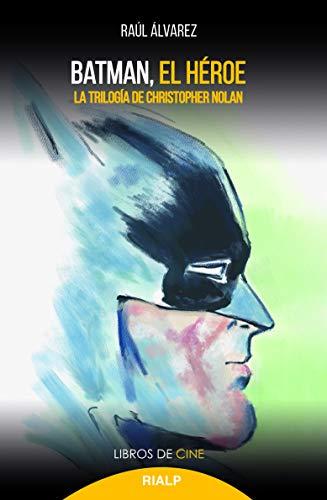 Batman, El Héroe: La trilogía de Christopher Nolan (Cine)