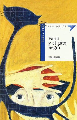 Farid y el gato negro (Ala Delta (Serie Azul), Band 15)