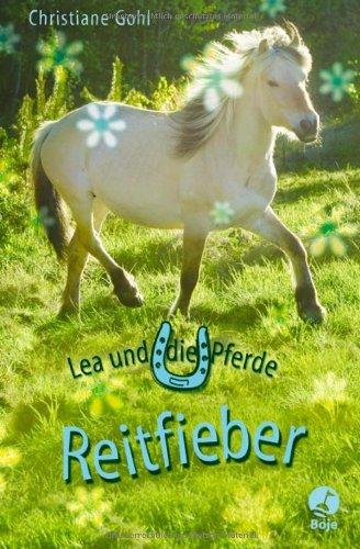 Lea und die Pferde - Reitfieber