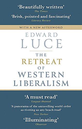 The Retreat of Western Liberalism