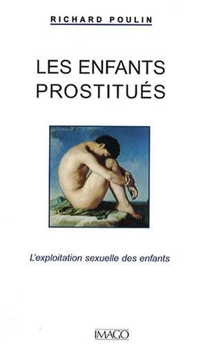 Les enfants prostitués : l'exploitation sexuelle des enfants