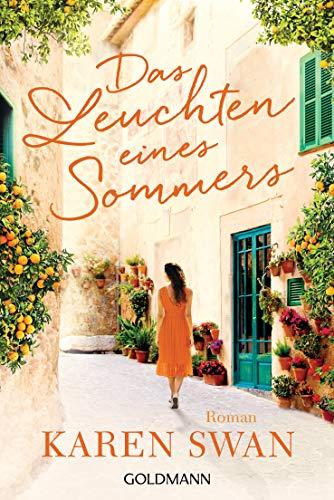 Das Leuchten eines Sommers: Roman