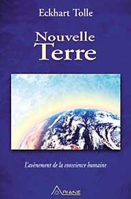 Nouvelle Terre : L'avènement de la conscience humaine