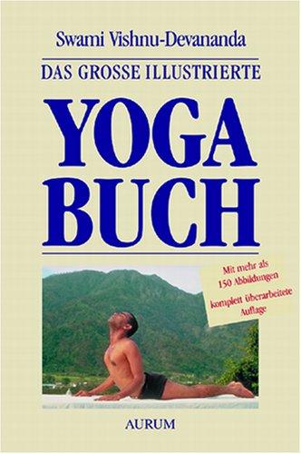 Das große illustrierte Yoga-Buch