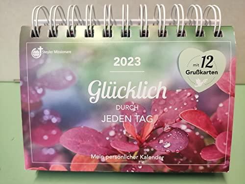 Glücklich durch jeden Tag 2023: Mein persönlicher Kalender