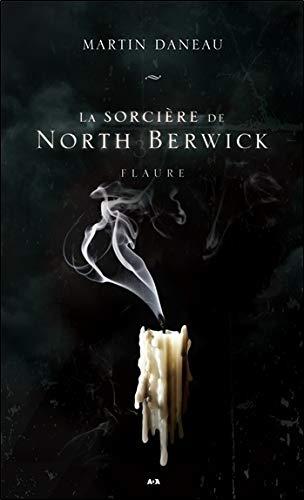 La sorcière de North Berwick T3 - Flaure (La sorcière de North Berwick 13+)