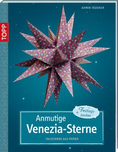 Anmutige Venezia-Sterne: Faltsterne aus Papier