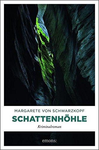 Schattenhöhle: Kriminalroman