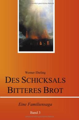 Des Schicksals bitteres Brot