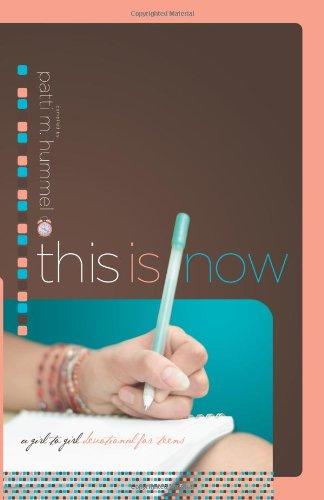 This Is Now: A Girl-to-Girl Devotional for Teens