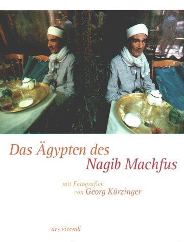 Das Ägypten des Nagib Machfus