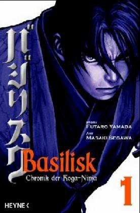 Basilisk: Chronik der Koga-Ninja - Bd.1