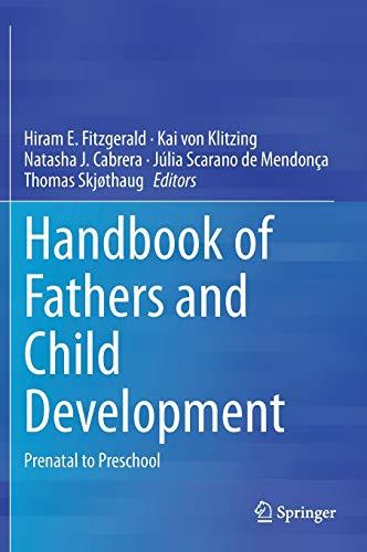 Handbook of Fathers and Child Development: Prenatal to Preschool