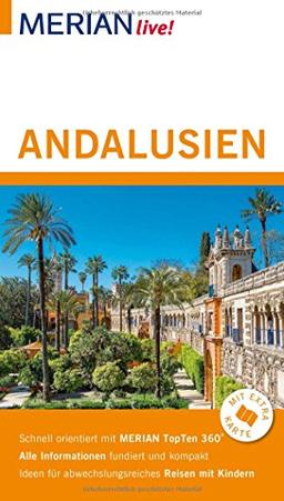 MERIAN live! Reiseführer Andalusien: Mit Extra-Karte zum Herausnehmen